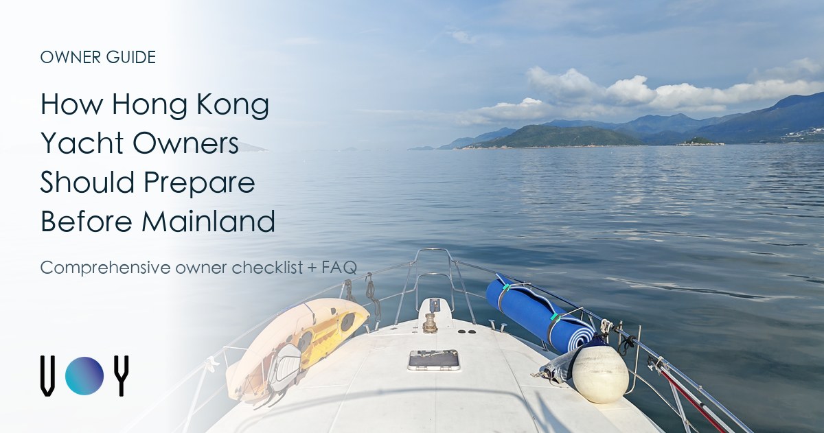 How Hong Kong Yacht Owners Should Prepare Before Mainland Cruising